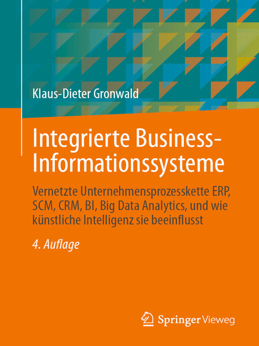 Title details for Integrierte Business-Informationssysteme by Klaus-Dieter Gronwald - Available